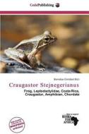 Craugastor Stejnegerianus edito da Cede Publishing