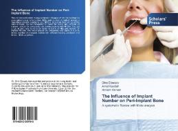 The Influence of Implant Number on Peri-Implant Bone di Dina Elawady, Amal Kaddah, Reham Osman edito da SPS