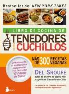 Libro de Cocina de Tenedores Sobre Cuchillos di Del Sroufe edito da EDIT SIRIO