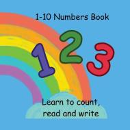 1-10 Numbers Book di Rekha Nadarajah edito da KRN Publications