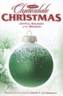 A Merry Clydesdale Christmas: Joyful Sounds of the Season edito da Word Music