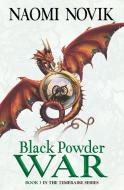 Black Powder War di Naomi Novik edito da HarperCollins Publishers