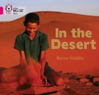 In the Desert di Rebecca Heddle edito da HarperCollins Publishers