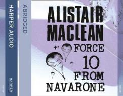 Force 10 From Navarone di Alistair MacLean edito da Harpercollins Publishers