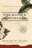 The Known World di Edward P. Jones edito da AMISTAD PR