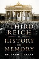 The Third Reich in History and Memory di Richard J. Evans edito da OXFORD UNIV PR