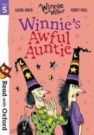 Read with Oxford: Stage 5: Winnie and Wilbur: Winnie's Awful Auntie di Laura Owen edito da Oxford University Press