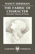 The Fabric of Character di Nancy Sherman edito da OUP Oxford