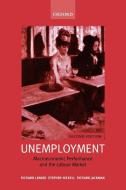 Unemployment di Richard Layard, Stephen Nickell, Richard Jackman edito da OUP Oxford