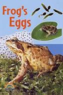 Frog's Eggs di Alex Ramsay, Paul Humphrey edito da Evans Publishing Group