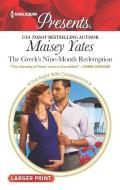The Greek's Nine-Month Redemption di Maisey Yates edito da HARLEQUIN SALES CORP