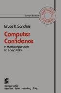 Computer Confidence di Bruce D. Sanders edito da Springer New York