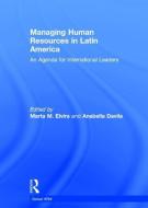 Managing Human Resources in Latin America edito da Taylor & Francis Ltd