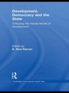 Development, Democracy and the State di K. Ravi Raman edito da Taylor & Francis Ltd
