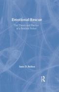 Emotional Rescue di Isaac D. Balbus edito da Routledge