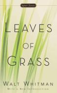 Leaves of Grass di Walt Whitman edito da SIGNET CLASSICS