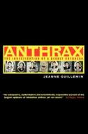 Anthrax - The Investigation of a Deadly Outbreak di Jeanne Guillemin edito da University of California Press