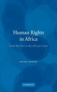 Human Rights in Africa di Rachel Murray edito da Cambridge University Press