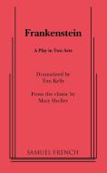 Frankenstein di Tim Kelly edito da SAMUEL FRENCH TRADE