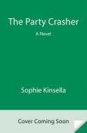 The Party Crasher di Sophie Kinsella edito da DIAL PR