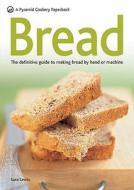 Bread di Sara Lewis edito da Octopus Publishing Group