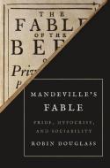 Mandeville's Fable di Robin Douglass edito da Princeton University Press
