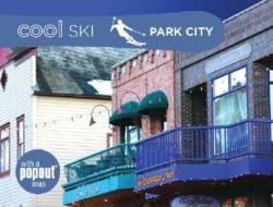 Cool Ski Park City di Where Magazine, Monika Guendner edito da Gpp Travel