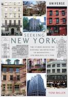 Seeking New York di Tom Miller edito da Rizzoli Universe Int. Pub