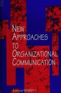 New Approaches Org Communic edito da STATE UNIV OF NEW YORK PR