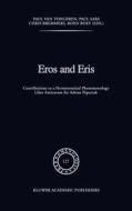 Eros and Eris di Adriaan Theodoor Peperzak, Paul Van Tongeren edito da Springer Netherlands