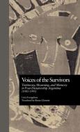 Voices of the Survivors di Liria Evangelista, David William Foster edito da Taylor & Francis Inc