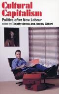Cultural Capitalism di Timothy Bewes, Gilbert J edito da Lawrence And Wishart Ltd