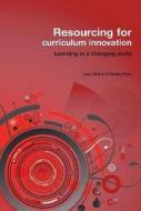 Resourcing for Curriculum Innovation di June Wall edito da ACER Press