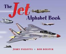 The Jet Alphabet Book di Jerry Pallotta edito da Charlesbridge Publishing,U.S.