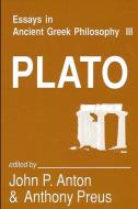 Essays in Ancient Greek Philosophy III: Plato edito da STATE UNIV OF NEW YORK PR