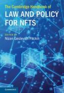 The Cambridge Handbook on Law and Policy for Nfts edito da CAMBRIDGE