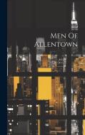 Men Of Allentown di Anonymous edito da LEGARE STREET PR