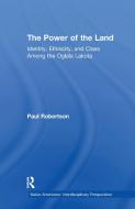 The Power of the Land di Paul Robertson edito da Taylor & Francis Ltd