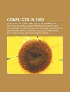 Conflicts In 1952: Attack On The Sui-ho di Books Llc edito da Books LLC, Wiki Series