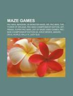 Maze Games: Pac-man, Berzerk, 3d Monster di Books Llc edito da Books LLC, Wiki Series
