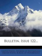 Bulletin, Issue 122... edito da Nabu Press