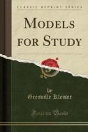 Models For Study (classic Reprint) di Grenville Kleiser edito da Forgotten Books