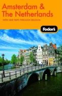 Fodor\'s Amsterdam di Fodor Travel Publications edito da Ebury Press
