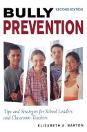 Bully Prevention di Elizabeth A. Barton edito da Corwin