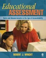 Educational Assessment di Robert J. Wright edito da SAGE Publications, Inc