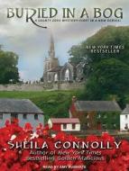 Buried in a Bog di Sheila Connolly edito da Tantor Audio