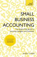 Small Business Accounting di Andy Lymer edito da John Murray Press