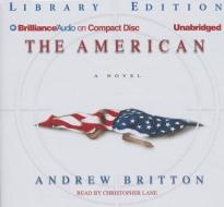The American di Andrew Britton edito da Brilliance Audio
