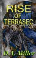 Rise of Terrasec di D. A. Miller edito da Createspace