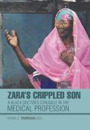 Zara's Crippled Son di Nyaba E. Yamusah M. D. edito da Xlibris
